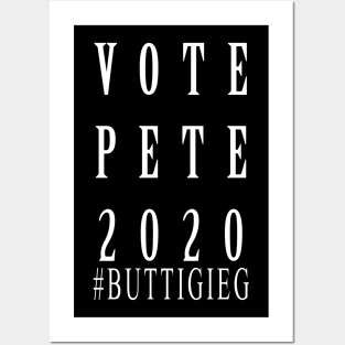 Vote Pete Buttigieg 2020 For President Posters and Art